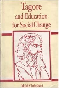 Tagore and Education: For Social Change