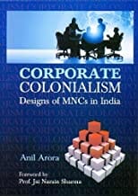 Corporate Colonialism (Designs of MNCs in India)