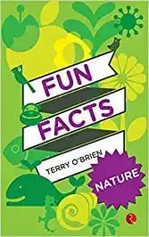 Fun Facts:Nature