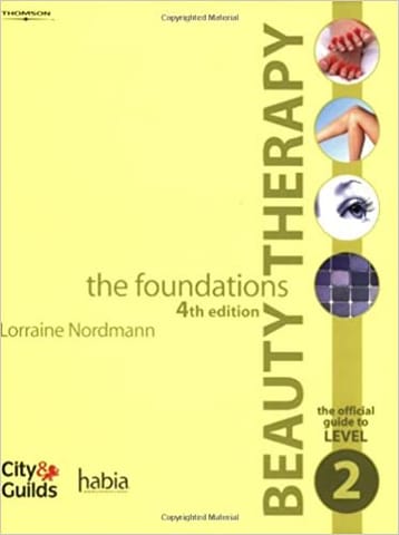 Beauty Therapy - The Foundations: The Official Guide to Level 2?