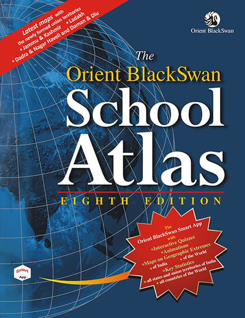 The Orient BlackSwan School Atlas with CD-ROM (Eight Edition)
