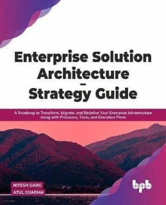 Enterprise Solution Architecture - Strategy Guide