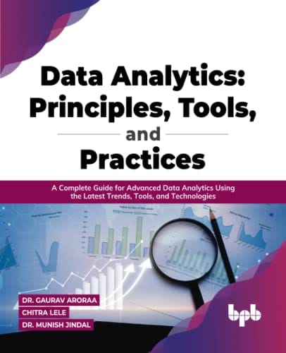 Data Analytics: Principles, Tools, And Practices