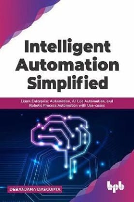 Intelligent Automation Simplified?