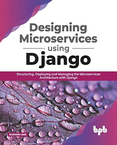 Designing Microservices Using Django