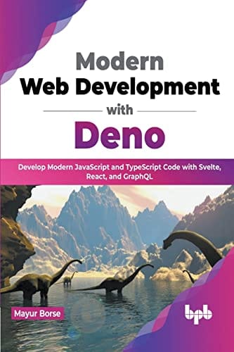 Modern Web Development With Deno?
