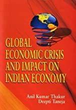Global Economic Crisis and Impact on Indian Economy