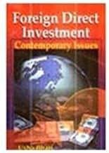 Foreign Direct Investment : Contemporary Issues