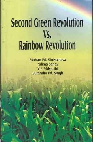Second Green Revolution vs. Rainbow Revolution