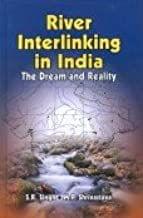 River Interlinking in India : The Dream and Reality