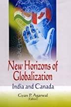 New Horizons of Globalization : India and Canada