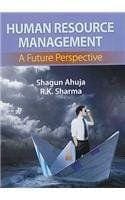 Human Resource Management: A Future Perspective