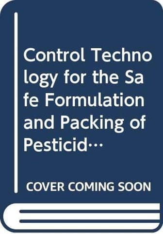 Control Technology for Formulation & Packing of Pesticides
