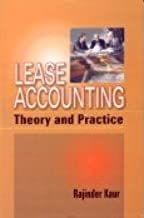 Lease Accounting : Theory and Practice