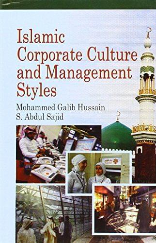 Islamic Corporate Culture and Management Styles