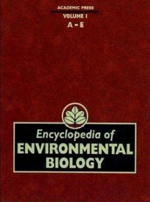 Encyclopedia Of Environmental Biology 3 Volume Set
