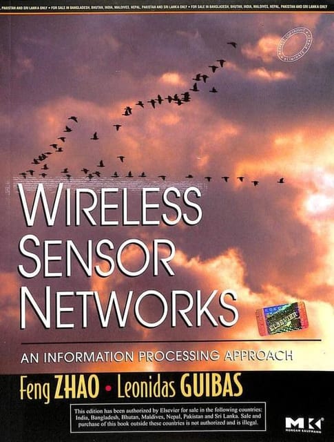 Wireless Sensor Networks An Information Processing Approach