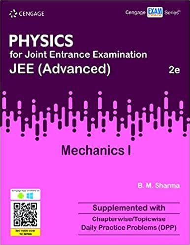 PHYSICS FOR JEE (ADVANCE): MECHANICS I 2/ED