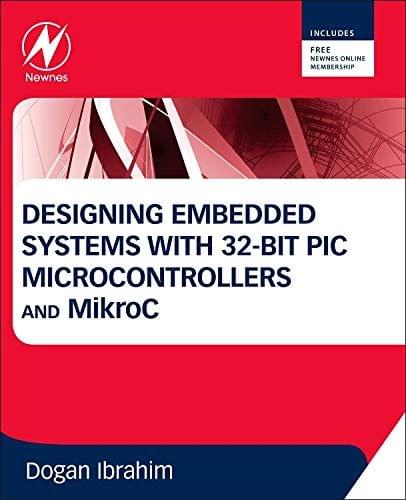 Designing Embedded Systems with 32-Bit PIC Microcontrollers