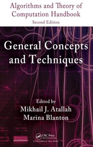 Algorithms & Theory Of Computation Handbook : General Concepts & Techniques