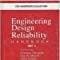 Engineering Design Reliability Handbook, 2 Volumes Set