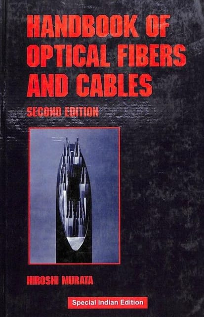 Handbook Of Optical Fibers & Cables