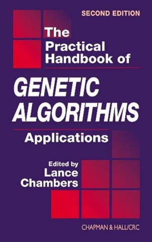 Practical Handbook Of Genetic Algorithms Applications