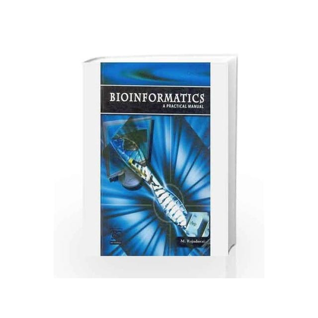Bioinformatics: A Practical Manual