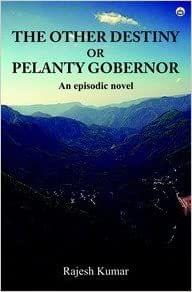 The Other Destiny Or Pelanty Gobernor: An Episodic Novel?