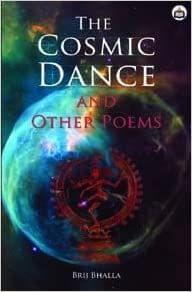 The Cosmic Dance And Other Poems