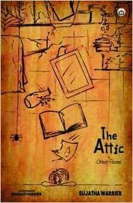 The Attic & Other Poems?