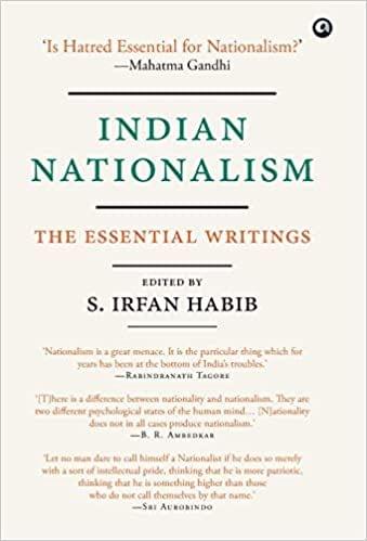 Indian Nationalism : The Essential Writings