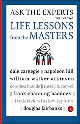Ask The Experts Life Lessons From The Masters Vol 2