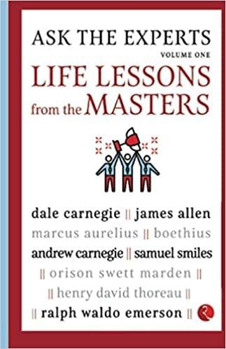Ask The Experts Life Lessons From The Masters Vol 1