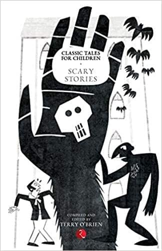 Classic Tales For Children : Scary Stories