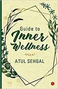 Guide To Inner Wellness (Pb)