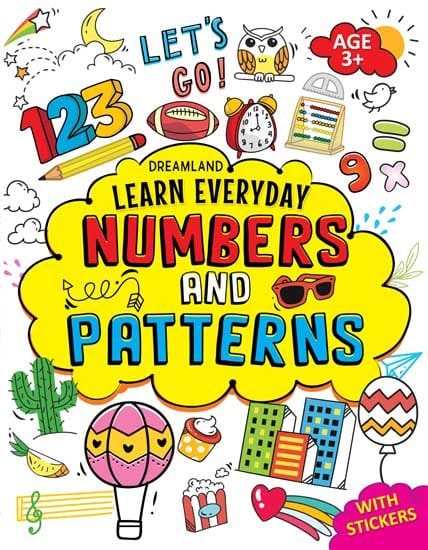 Learn Everyday Numbers and Patterns- Age 3 : Interactive & Activity  Children Book