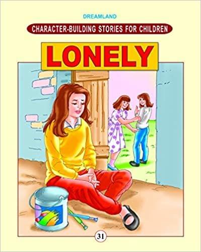 Character Building - Lonely : Story books Children Book