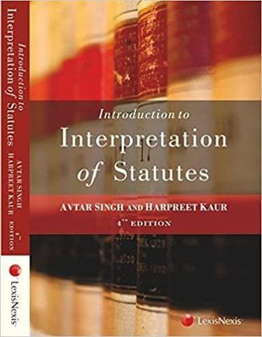 Introduction To Interpretation Of Statutes