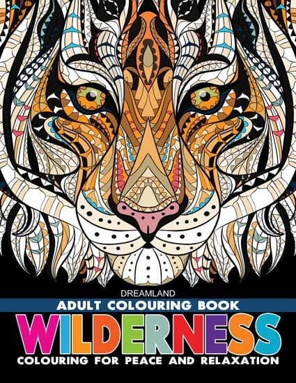 Wilderness- Colouring Book for Adults : Colouring Books for Peace and Relaxation Children Book