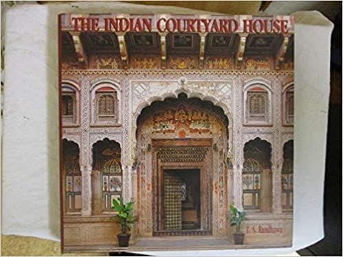 The Indian Courtyard House