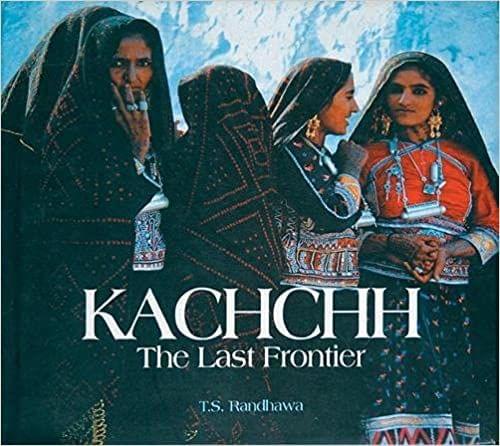 Kachchh The Last Frontier (HB)