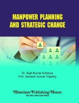 Manpower Planning and Strategic Change