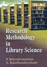 Research Methodology in Library Science