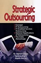Strategic Outsourcing : Concept, Outsourcing, Applications, India Advantage
