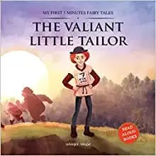 My First 5 Minutes Fairy Tales The Valiant Little Tailor: Traditional Fairy Tales For Children (Abridged and Retold)