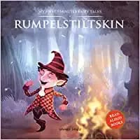 My First 5 Minutes Fairy Tales Rumpelstiltskin: Traditional Fairy Tales For Children (Abridged and Retold)