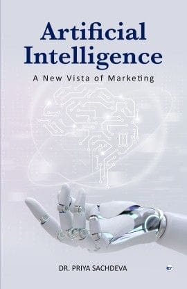Artificial Intelligence: A New Vista Of Marketing