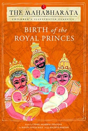 The Mahabharata Birth Of The Royal Princess