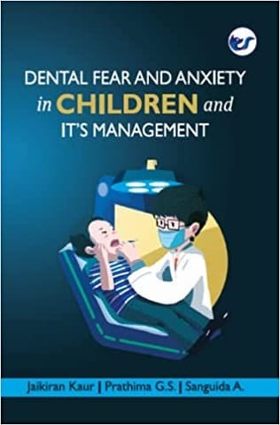 Understanding Fearful And Anxious Child During Dental Visit And Management